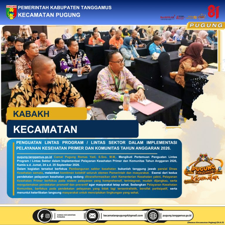 PENGUATAN LINTAS PROGRAM / LINTAS SEKTOR DALAM IMPLEMENTASI PELAYANAN KESEHATAN PRIMER DAN KOMUNITAS TAHUN ANGGARAN 2026.